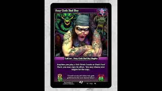 Volume 1 card preview - Sexy Goth Bad Boy #kingcobrajfs #lolcow #lolcowtcg #tcg #newtcg #lolcows