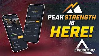 We Made A Strength Training App! | Peak Strength Ep. 47