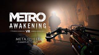 Metro Awakening | Gameplay Trailer | Meta Quest Platform