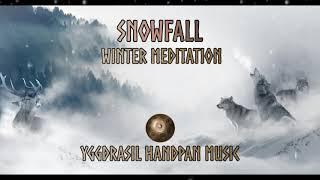 Snowfall - A Winter Meditation - by Yggdrasil Handpan Music