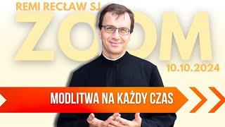 Modlitwa na każdy czas | Remi Recław SJ | Zoom - 10.10