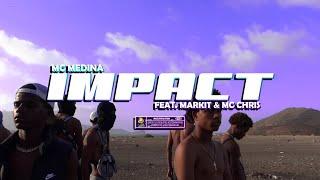 Impact - Mc Medina feat Chris & Markit  ( Official Video ) [ Prod. Ap Records]