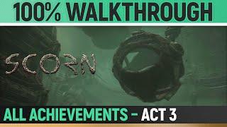 Scorn - Act 3 - Full 100% Walkthrough - All Puzzle Solutions & All Achievements