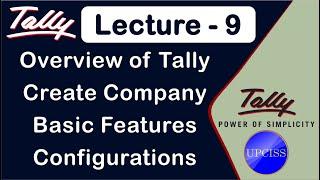 Overview of Tally Practical, Basic tally Features, Configurations | Lecture 9