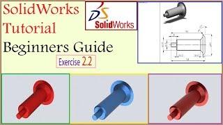 SolidWorks Tutorial - Beginners Guide - Exercise 2.2