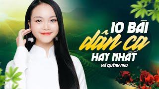 10 Bài Dân Ca Quê Hương Được Khán Giả Yêu Thích - Chín Bậc Tình Yêu | Hà Quỳnh Như