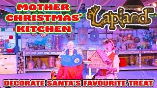 Lapland UK’s Mother Christmas Kitchen | Baking, Decorating, and Storytime (Dec 2024) [4K]