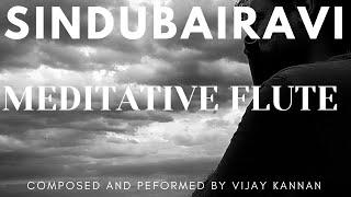 Meditative Flute - Sindubhairavi - Bhairavi - Music for study, sleep, relax, peace, yoga - Indian