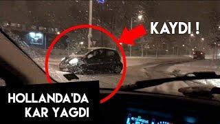 HOLLANDA'DA KAR YAĞDI, BUNLAR YAŞANDI!