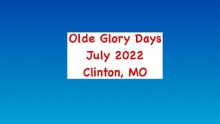 Olde Glory Days Clinton MO 2022