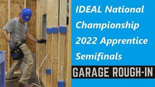 IDEAL National Championship 2022 Apprentice Semifinals: Garage Rough-in with 3-way Switch Lighting