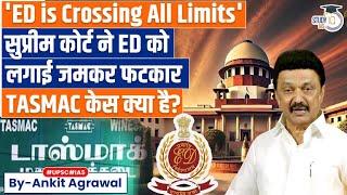 ED violating federal structure of the Constitution, says Supreme Court | Ankit Agrawal Study IQ