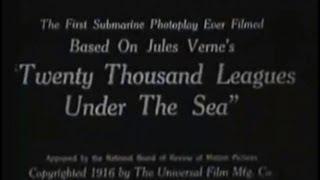 20,000 Leagues Under the Sea (1916) [Silent Movie] [Adventure] [Science Fiction]