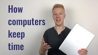 How do computers keep time?