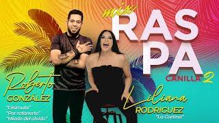 Mix Raspacanilla 2: Roberto González Ft Liliana Morillo  - Bailando a lo Zuliano.