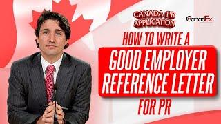 How to Write A Good Employer Reference Letter | Important Document Needed | Canada PR Application