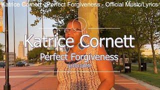 Katrice Cornett - "Perfect Forgiveness" Official Music Video