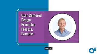 User-Centered Design: Principles, Process, and Examples