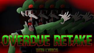 Overdue RETAKE with Lyrics | Friday Night Funkin’: Mario’s Madness V2