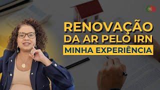 Renovação da Autorização de Residência em Portugal: como foi minha experiência no IRN