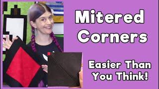 Mitered Corners: Easier Than you Think