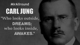 QUOTES of Wisdom CARL JUNG Swiss Psychiatrist And Psychoanalyst Who Founded Analytical Psychology