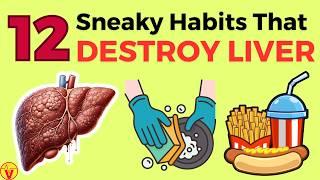 12 Sneaky Habits That Are Secretly Destroying Your Liver (Must Know!) | VisitJoy