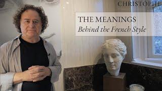 The Meanings Behind the French Style | Christophe Design