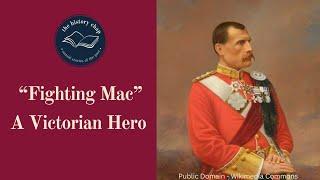 From Crofter To General - The Amazing Career Of General Sir Hector MacDonald