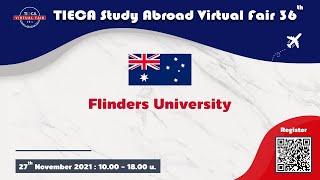 TIECA Study Abroad Virtual Fair 2021 36th : Flinders University, รัฐ South Australia, Australia