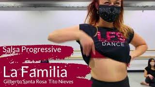 La Familia | Salsa Choreography | Salsa Progressive