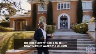 Joe Collins launches Great ad at maxine Waters.