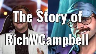 The Story of RIchwCampbell | Genius, Homeless, Caster Extraordinaire