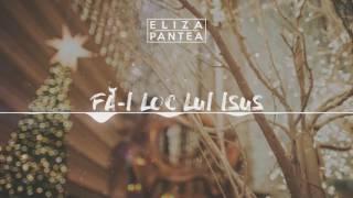 Eliza Pantea - Fa-I Loc Lui Isus (cover Sunny Tranca)