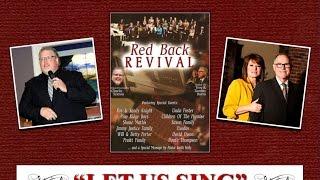 "LET US SING" ~ Red Back REVIVAL Project 2016