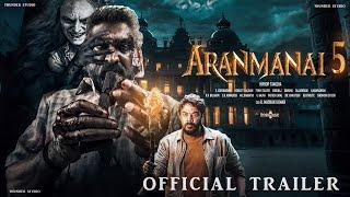 Aranmanai 5 - Official Trailer | Sundar.C | Vijay sethupathi  | Yogi babu | Hiphop Tamizha