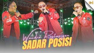 SADAR POSISI - WANDRA RESTUSIYAN ( OFFICIAL MUSIC VIDEO )