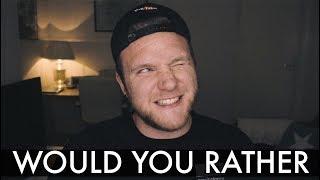 WOULD YOU RATHER CHALLENGE