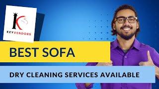 Sofa Dry Cleaning In Noida For Sofa Dry Cleaning Services | Keyvendors