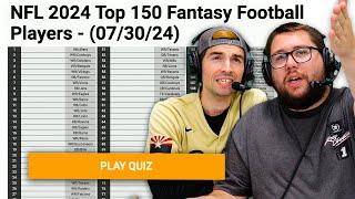 Can we name the TOP 150 Fantasy Football Players? (2024 edition)