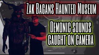 Zak Bagans Haunted Museum Demonic Sounds Caught On Camera