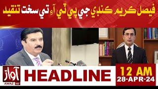 Faisal Karim Kundi Criticized PTI | Awaz News Headlines At 12 AM | News Updates | Awaz Tv News