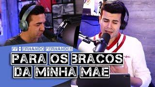 FF - Para os braços da minha mãe