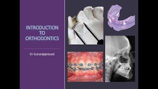 Introduction to Orthodontics