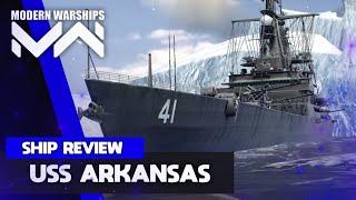 USS Arkansas | Ship Review | Modern Warships