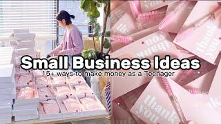 Small business ideas for teenagers