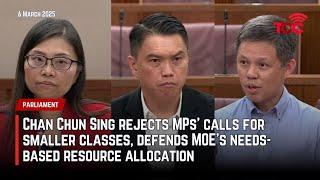 Chan Chun Sing rejects MPs’ calls for smaller classes, defends MOE’s needs-based resource allocation