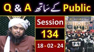 134_Public Q & A Session & Meeting of SUNDAY with Engineer Muhammad Ali Mirza Bhai (18-Feb-2024)