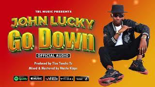 John Lucky - Go Down (Official Music Audio)