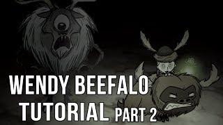 DST: Rushing an Ornery Beefalo as Wendy, Part 2